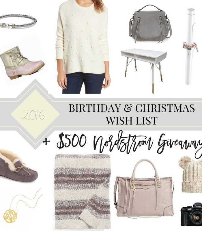 Birthday and Christmas Wish List + $500 Nordstrom GIVEAWAY